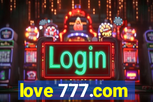 love 777.com